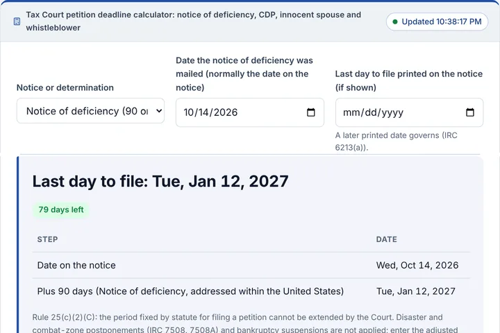 Tax Court petition deadline calculator: notice of deficiency, CDP, innocent spouse and whistleblower filled in with a sample result