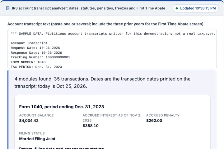 IRS account transcript analyzer: dates, statutes, penalties, freezes and First Time Abate filled in with a sample result